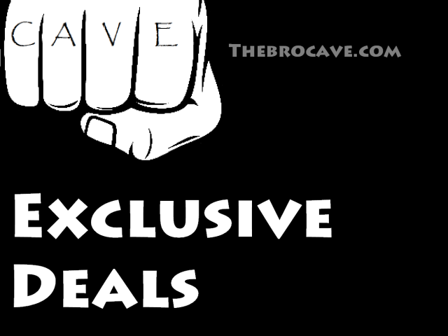 TheBroCave.com’s Exclusive Offers